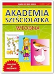 Akademia sześciolatka. Wiosna