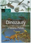 Młody obserwator przyrody. Dinozaury oraz inne zwierzęta i rośliny prehistoryczne z terenu Polski