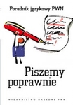 Piszemy poprawnie. Poradnik językowy PWN (OT) (promocja !!)