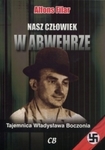 Nasz człowiek w Abwehrze. Tajemnica Władysława Boczonia