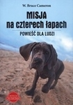 Misja na czterech łapach. Powieść dla ludzi