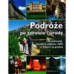 Podróże po zdrowie i urodę