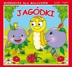 Jagódki. Wierszyki dla maluchów