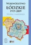 Województwo łódzkie 1919-2009. Studia i materiały (OT)