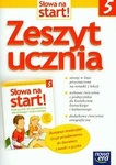 z.Język polski SP KL  5.Zeszyt ucznia Słowa na start (stare wydanie)