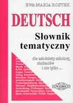 DEUTSCH.Słownik tematyczny (niemiecko-polski, wersja podstawowa)