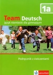Team Deutsch 1A GIM Podręcznik Język niemiecki (BPZ)