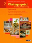 Obsługa gości konsumentów 2 podręcznik do nauki zawodu kelner oraz zawodu technik organizacji usług gastronomicznych