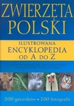 Zwierzęta Polski. Ilustrowana encyklopedia od A do Z