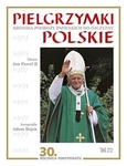 Pielgrzymki polskie. Kronika papieskich podróży do Ojczyzny