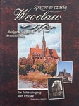 Wrocław - spacer w czasie