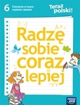 Język polski SP KL 6. Ćwiczenia w nauce czytania i pisania 'Radzę sobie coraz lepiej'. Teraz polski (2014)