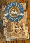 Ulysses Moore. Tom 1. Wrota czasu