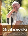 Andrzej Grabowski na garnuszku życia *