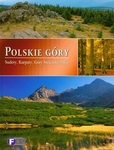 Polskie góry Sudety, Karpaty, Góry Świętokrzyskie