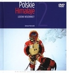 Polskie Himalaje 2. Lodowi wojownicy + DVD