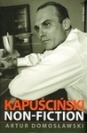 Kapuściński non-fiction (OT)