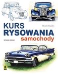 Kurs rysowania i malowania: Samochody. Wyd II