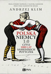 Polska Niemcy 1:0 czyli 1000 lat sąsiedzkich potyczek *
