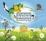 Ptasie radio - Wiosna - Wiosenne głosy ptaków 2CD