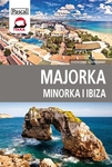 Majorka, Minorka, Ibiza - przewodnik ilustrowany 2015
