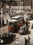 W powojennej Polsce 1945-1948 *