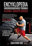 Encyklopedia undergroundowego treningu siłowo - kondycyjnego *