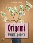Origami kwiaty z papieru wydanie 2