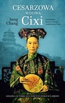 Cesarzowa wdowa Cixi Konkubina, która stworzyła współczesne Chiny