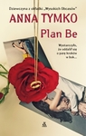 Plan Be *