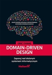 Domain-Driven Design. Zapanuj nad złożonym systemem informatycznym *