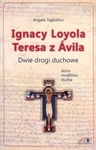 Ignacy Loyola i Teresa z Avila