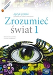 Język polski ZSZ KL 1. Podręcznik. Zrozumieć świat (2015)
