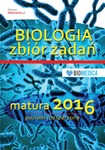 Biologia zbiór zadań maturalnych 2016