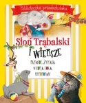 Słoń Trąbalski i wiersze. Biblioteczka przedszkolaka