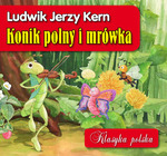 Konik polny i mrówka. Klasyka polska