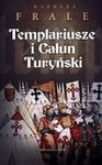Templariusze i całun turyński