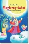 Magiczny świat Opowieści dla dzieci *
