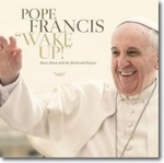 Pope Francis "Wake Up!" CD