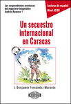 Espańol 1. Un secuestro internacional en Caracas. Język hiszpański