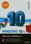 Windows 10 PL. Obierz kurs na Windows 10 *