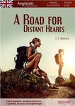A Road for Distant Hearts. Angielski. Powieść dla młodzieży