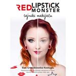 Red Lipstick Monster - tajniki makijażu *