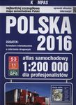 Atlas samochodowy Polska 2016 1:200 000 dla profesjonalistów *