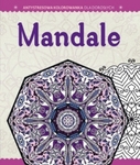 Antystresowa kolorowanka dla dorosłych. Część 1: Mandale