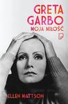Greta Garbo - moja miłość *