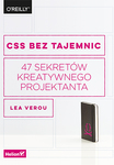 CSS bez tajemnic. 47 sekretów kreatywnego projektanta *
