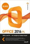 Office 2016 PL. Kurs *