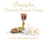 Pamiątka Pierwszej Komunii Świętej. Jestem dzieckiem Bożym