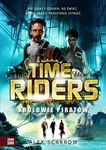 Time Riders cz.7 - Królowie piratów